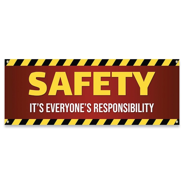 Signmission Safety Is Everyones Responsibility Banner Concession Stand Food Truck Single Sided, 48" H, B-30146 - B-30146