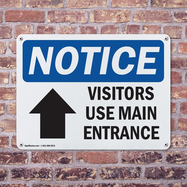 Signmission Visitors Use Main Entrance Up Arrow OSHA Notice Sign, Aluminum, 24in W x 18in L, 2PK - OS-2PACK-NS-A-1824-L-18885
