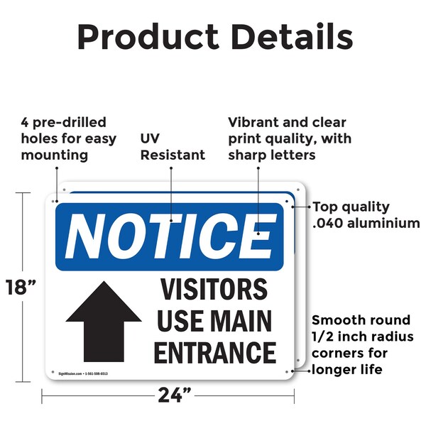 Signmission Visitors Use Main Entrance Up Arrow OSHA Notice Sign, Aluminum, 24in W x 18in L, 2PK - OS-2PACK-NS-A-1824-L-18885