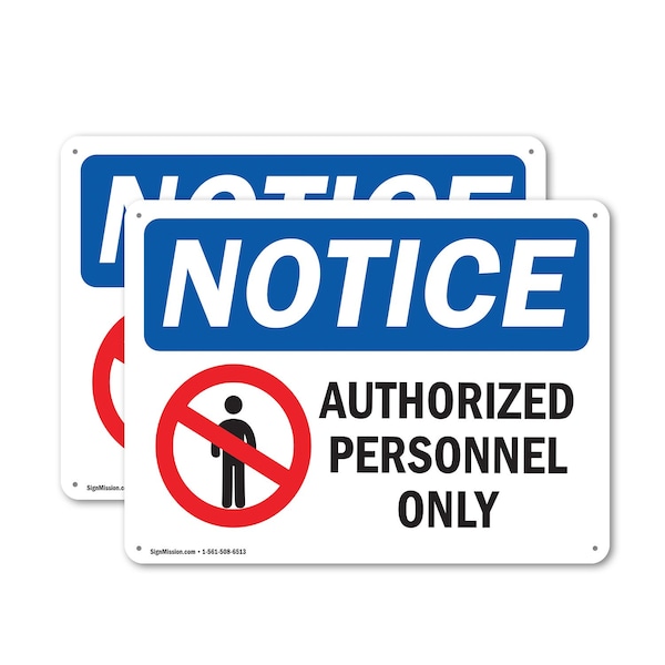 Signmission Authorized Personnel Only OSHA Notice Sign, Plastic, 10in W x 7in L, 2PK - OS-2PACK-NS-P-710-L-15276
