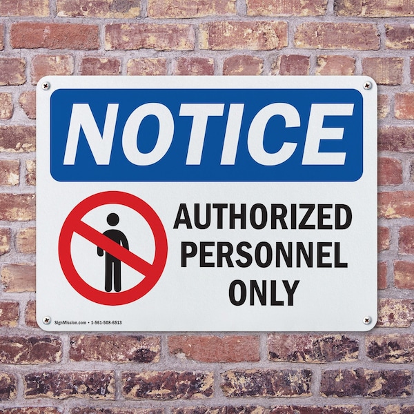 Signmission Authorized Personnel Only OSHA Notice Sign, Plastic, 10in W x 7in L, 2PK - OS-2PACK-NS-P-710-L-15276