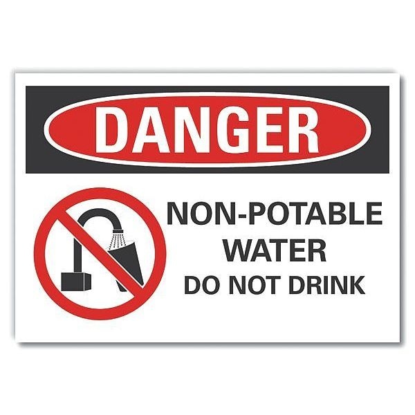 Lyle Danger, Non-Potable Water Do Not Drink, 14 in W x 10 in H, Horizontal Rectangle, LCU4-0277-RD_14X10 - LCU4-0277-RD_14X10