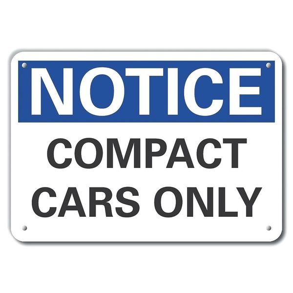Lyle Notice, Compact Cars Only, 10" W x 7" H, Rectangle, Recycled Aluminum - LCU5-0100-RA_10X7