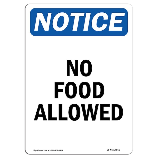 Signmission Safety Sign, OSHA Notice, 10" Height, Rigid Plastic, No Food Allowed Sign, Portrait - OS-NS-P-710-V-14558