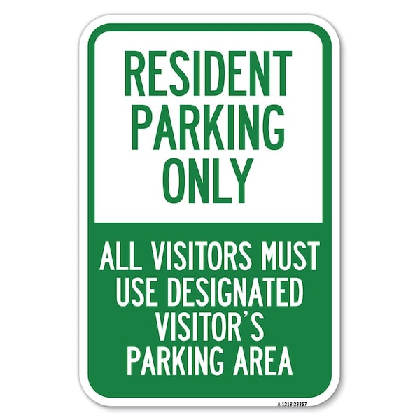 Signmission Parking Sign Resident Parking Only All Heavy-Gauge Aluminum Sign, 12" x 18", A-1218-23357 - A-1218-23357