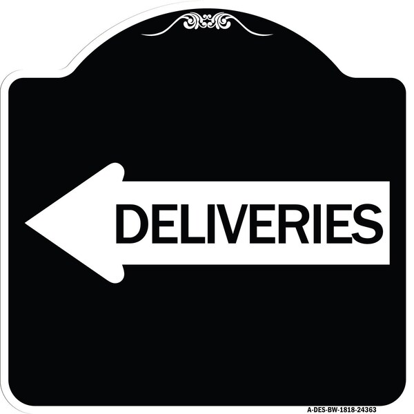Signmission Deliveries With Left Arrow Heavy-Gauge Aluminum Architectural Sign, 18" x 18", BW-1818-24363 - A-DES-BW-1818-24363