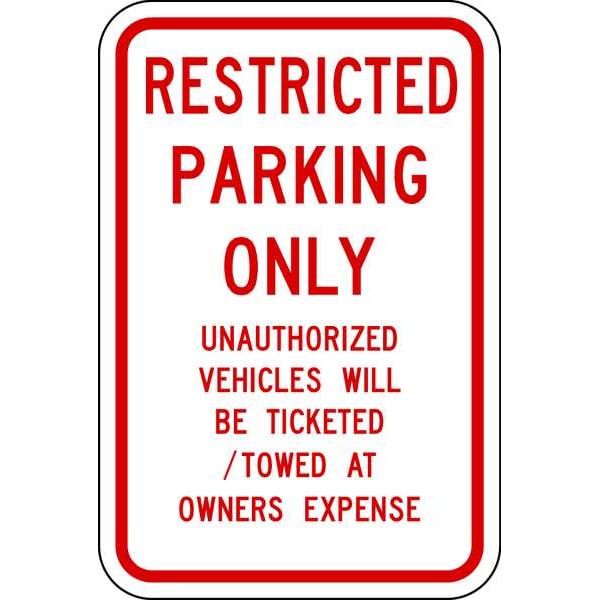 Lyle Restricted Parking Sign, 12" W, 18" H, English, Aluminum, White - RP-065-RW-12HA