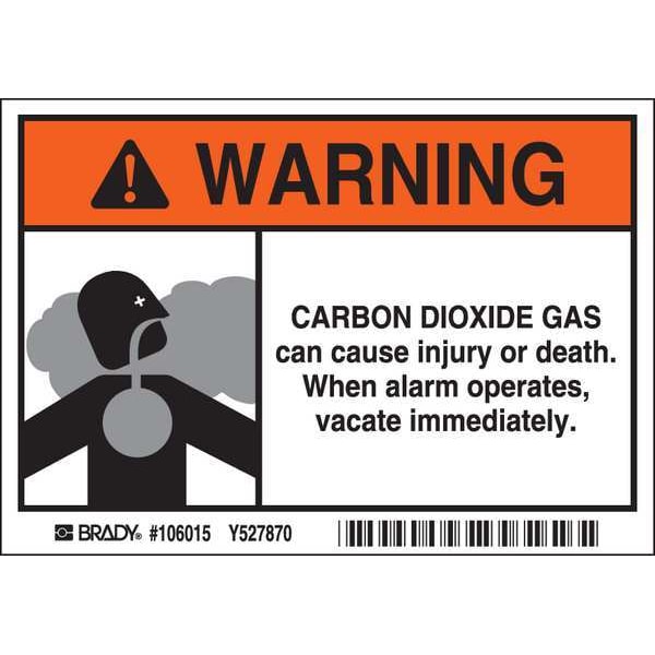 Brady Warning Sign, 3 1/2 in H, 5 in W, Polyester, Rectangle, English, 106015 - 106015