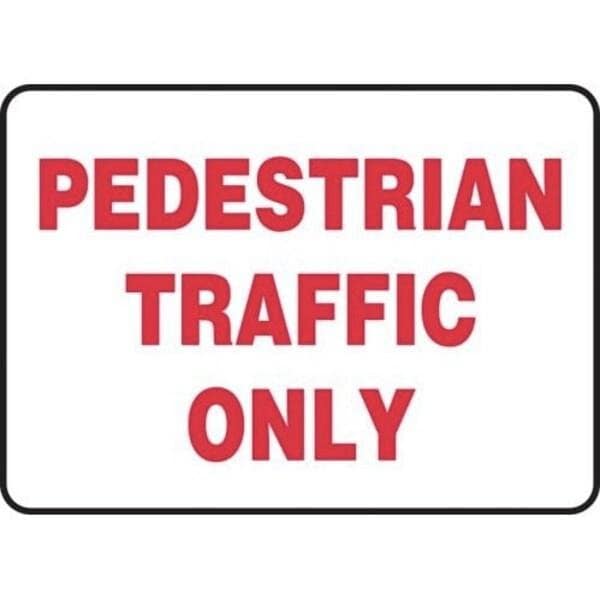 Accuform Safety Sign PEDESTRIAN TRAFFIC ONLY MVHR929VA - MVHR929VA