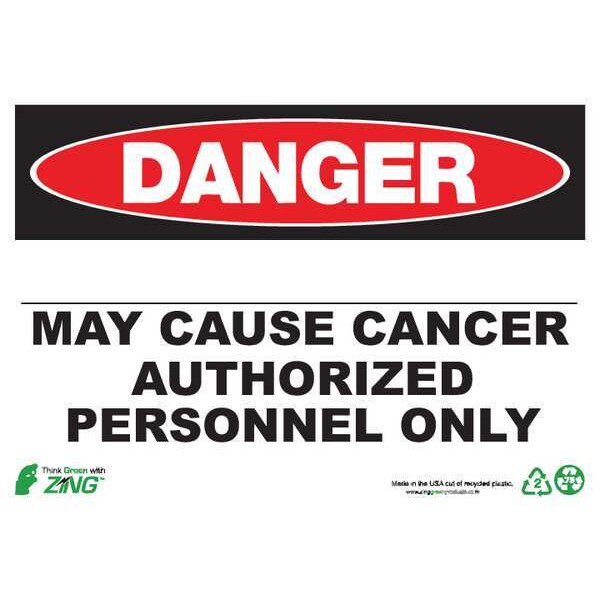 Zing Danger Sign, 10 in H, 14 in W, Plastic, Rectangle, English, 2675S - 2675S