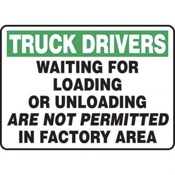 Accuform TRUCK DRIVERS SAFETY SIGN WAITING FOR - MTKC901VP