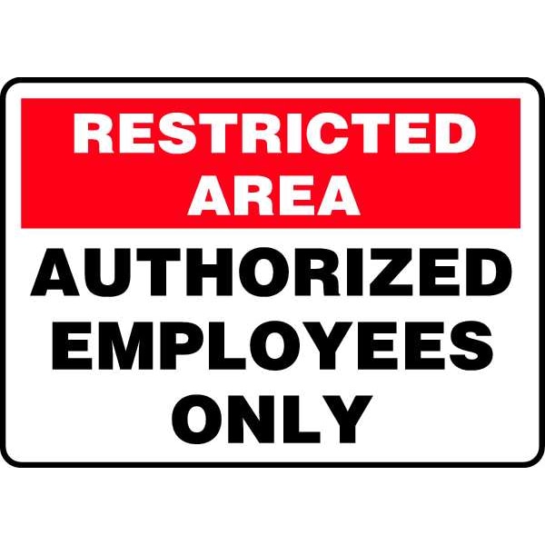 Accuform Restricted Area Sign, 10"H, 14"W, Alum - MADC520VA