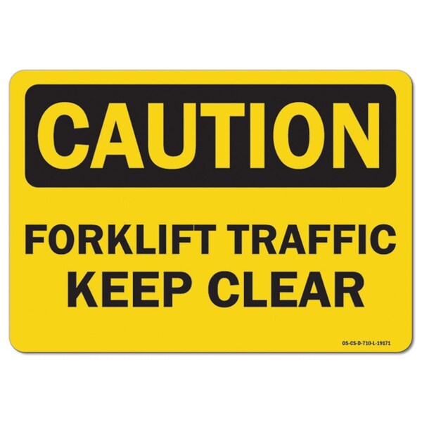 Signmission OSHA Caution, 10" Height, Decal, 14" x 10", Landscape, Forklift Traffic Keep Clear - OS-CS-D-1014-L-19171