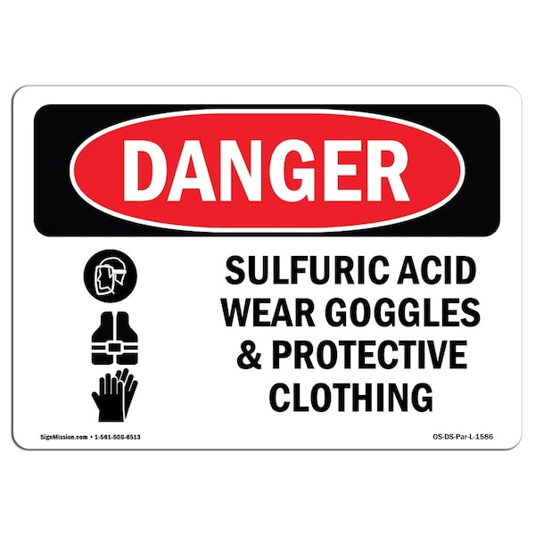 Signmission OSHA Danger Sign, Sulfuric Acid Wear Goggles, 10in X 7in Aluminum, 10" W, 7" H, Landscape - OS-DS-A-710-L-1586