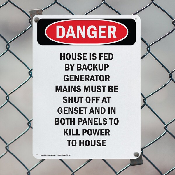Signmission House Is Fed By Backup Generator, 18 in W x Rectangle, Aluminum - OS-2PACK-DS-A-1824-V-1966