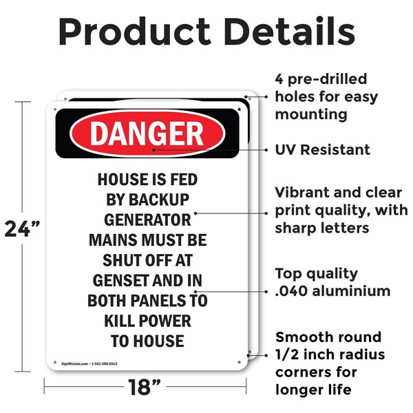 Signmission House Is Fed By Backup Generator, 18 in W x Rectangle, Aluminum - OS-2PACK-DS-A-1824-V-1966