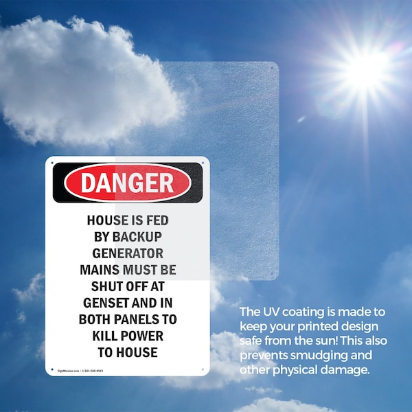 Signmission House Is Fed By Backup Generator, 18 in W x Rectangle, Aluminum - OS-2PACK-DS-A-1824-V-1966