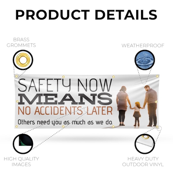 Signmission Safety Now Means No Accidents Later, 36 Inch x 96 Inch, Vinyl Banner - B-96-30845