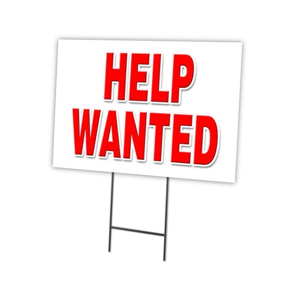 Signmission Help Wanted Yard Sign & Stake outdoor plastic coroplast window, C-1824 Help Wanted - C-1824 HELP WANTED