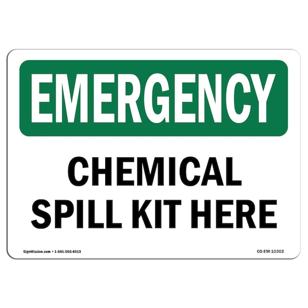 Signmission Safety Sign, OSHA EMERGENCY, 10" Height, Chemical Spill Kit Here, Landscape - OS-EM-D-1014-L-10302