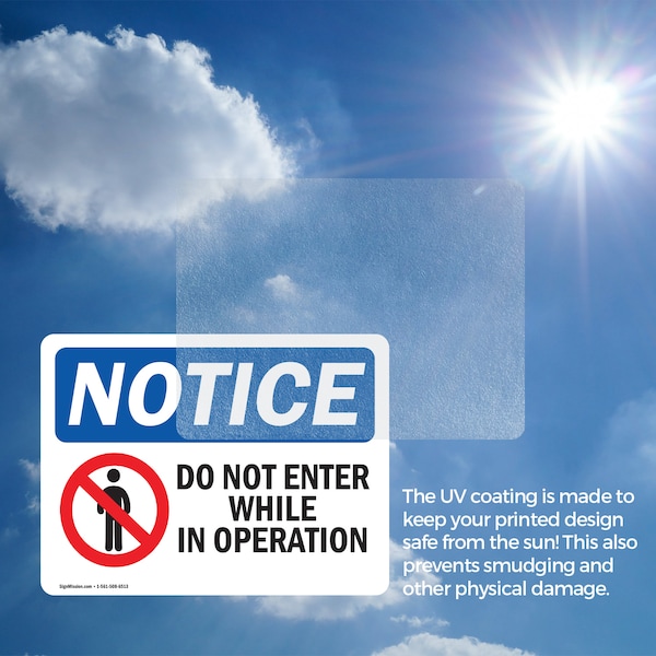 Signmission Do Not Enter While In Operation Sign, Vinyl Decal, 14in W x 10in L, 2PK - OS-2PACK-NS-D-1014-L-11256