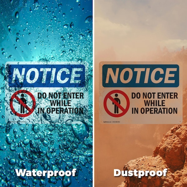 Signmission Do Not Enter While In Operation Sign, Vinyl Decal, 14in W x 10in L, 2PK - OS-2PACK-NS-D-1014-L-11256