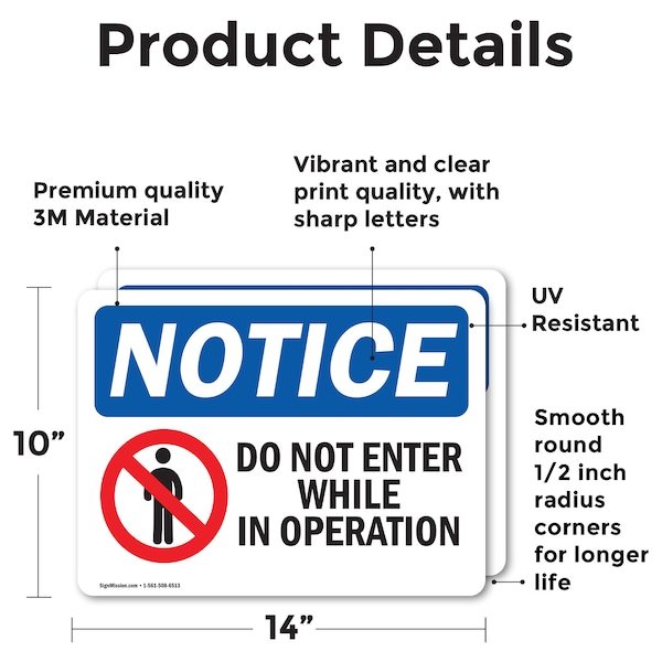 Signmission Do Not Enter While In Operation Sign, Vinyl Decal, 14in W x 10in L, 2PK - OS-2PACK-NS-D-1014-L-11256