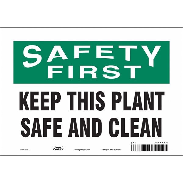 Condor Safety First, KEEP THIS PLANT SAFE AND CLEAN, 10 in W x 7 in H, Vertical Rectangle, Vinyl, 469A48 - 469A48