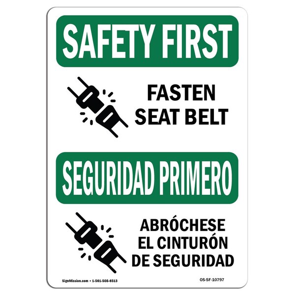 Signmission OSHA SAFETY FIRST Sign, Fasten Seat Belt Bilingual, 10in X 7in Decal, 10" W, 7" H, Landscape - OS-SF-D-710-L-10797