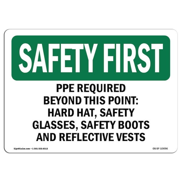 Signmission OSHA, PPE Required Beyond This Point-Hard Hat, 14in X 10in Rigid Plastic, 14" W, 10" H, Landscape - OS-SF-P-1014-L-10696