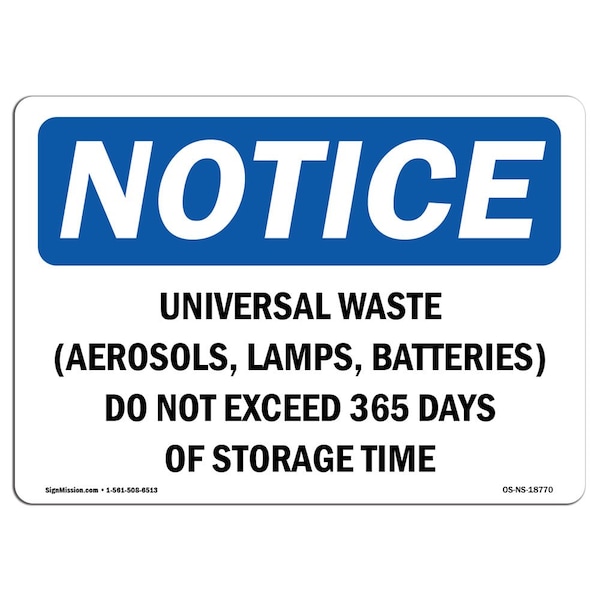 Signmission OSHA Notice Sign, 10" H, Rigid Plastic, Universal Waste (Aerosols Lamps Batteries) Sign, Landscape - OS-NS-P-1014-L-18770