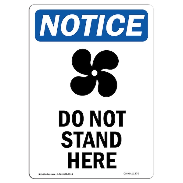 Signmission Safety Sign, OSHA Notice, 14" Height, Do Not Stand Here Sign With Symbol, Portrait - OS-NS-D-1014-V-11370