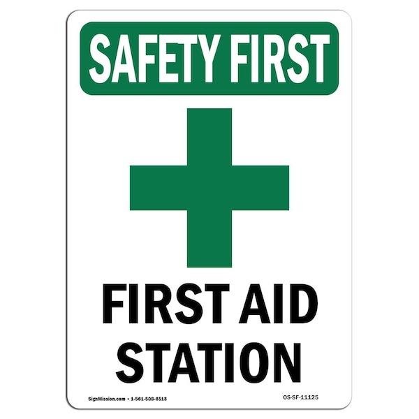 Signmission OSHA, 14" Height, Rigid Plastic, 14" x 10", Portrait, First Aid Station With Symbol,  Made in USA - OS-SF-P-1014-V-11125
