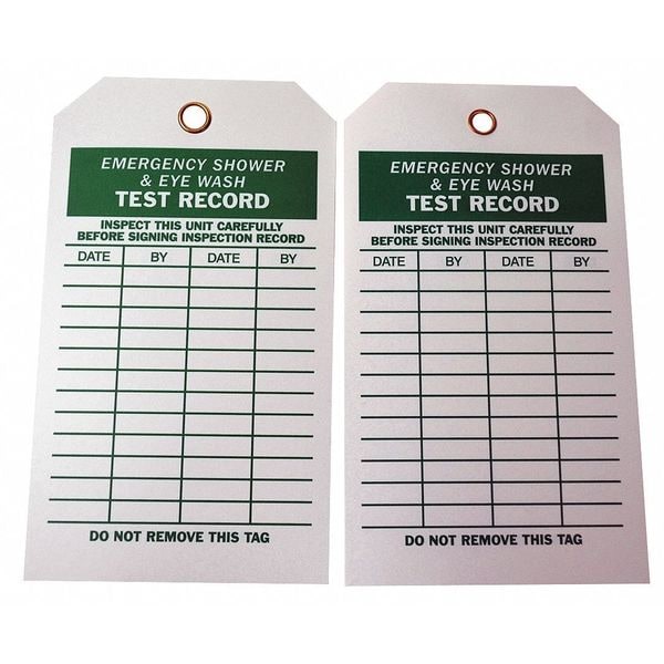 Zoro Select Tag, Emergency Shower & Eye Wash Test, Polyester, 7 in H x 4 in W, White, Rectangle, 10 PK - 4ZH14