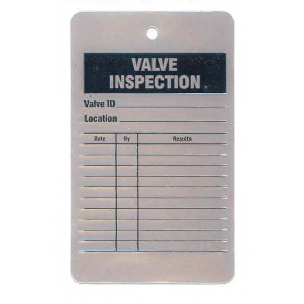 See All Industries Tag, Valve Inspection, Aluminum, 5 in H x 3 in W, White, Rectangle, 25 PK - TUF-VALV