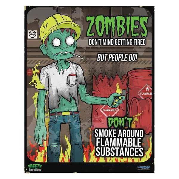 Mancomm Safety Poster, Zombies Get Fired, Paper, 27 in W, 21 in H - 31P-105-01