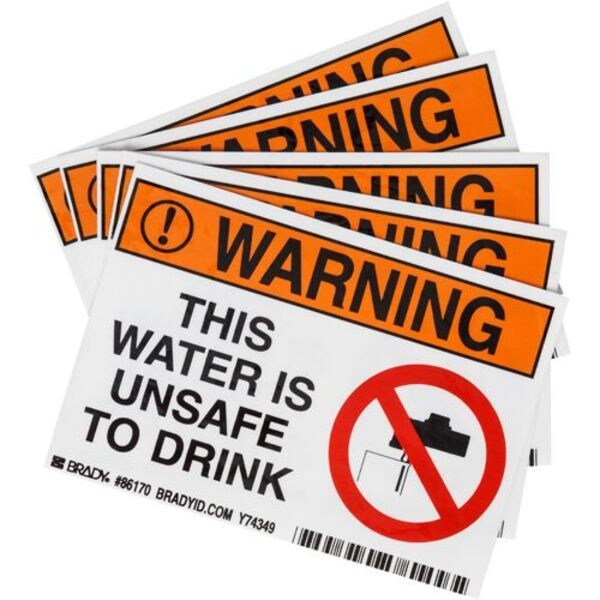 Brady Machine/Equipment Label, This Water is Unsafe to Drink, Polyester, 5 in W, 3 1/2 in H - 86170