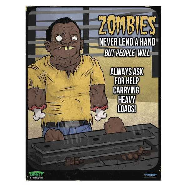 Mancomm Safety Poster, Zombie Hands, Paper, 27 in W, 21 in H - 31P-104-01