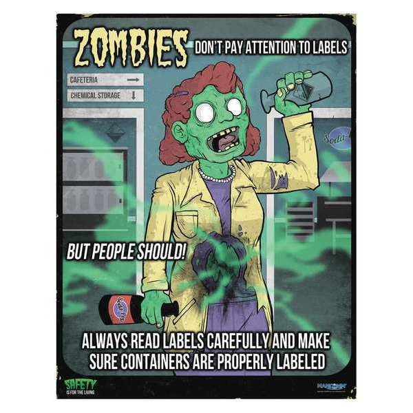 Mancomm Safety Poster, Zombies - Proper Labels, Paper, 27 in W, 21 in H - 31P-107-01