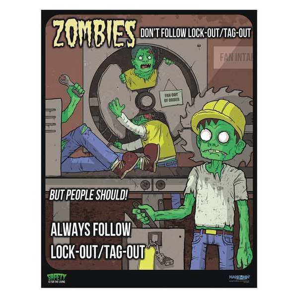 Mancomm Safety Poster, Zombies - Lockout/Tagout, Paper, 27 in W, 21 in H - 31P-109-01