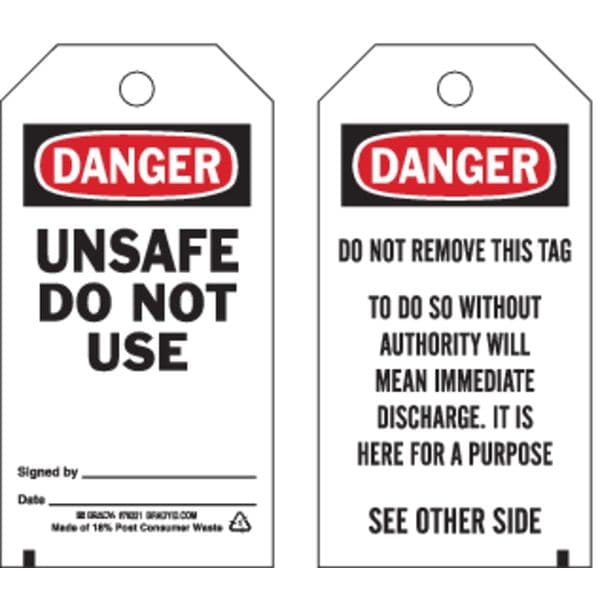 Brady Danger Tag, Unsafe Do Not Use, Polyester, 3 in W, 5 3/4 in H - 76221