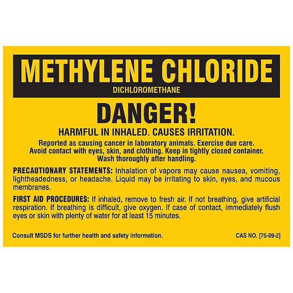Brady Label, METHYLENE CHLORIDE, Polyester, 5 in W, 3 1/2 in H - 7283QLS