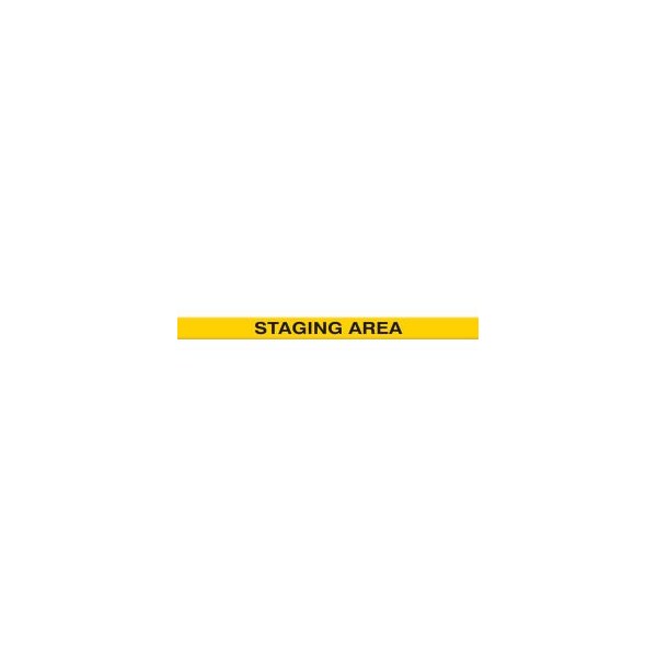 Accuform Accuform Tough-Mark Heavy-Duty Message Strip, Staging Area, 4inx48in - PTP229