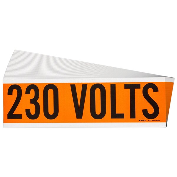 Brady 230 Volts Conduit and Voltage Lbls 2.25 in H x 9 in W BK on OR 25/PK - 152319