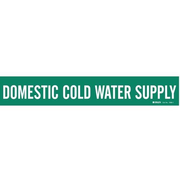 Brady Pipe Marker, Domestic Cold Water Supply, 7086-1 - 7086-1
