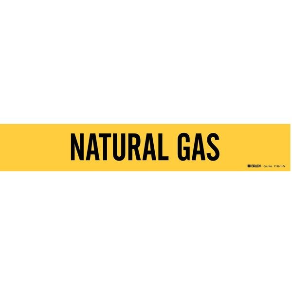 Brady Pipe Marker, Natural Gas, Y, 8 In orGreater - 7196-1HV