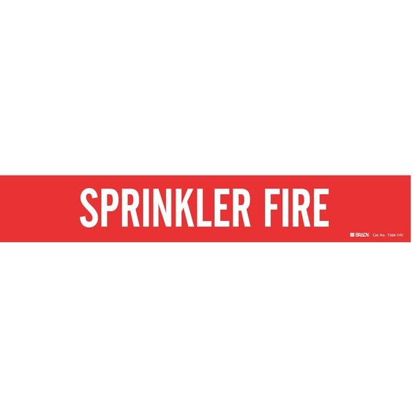 Brady Pipe Marker, Sprinkler Fire, R, 8 In orGrtr - 7268-1HV