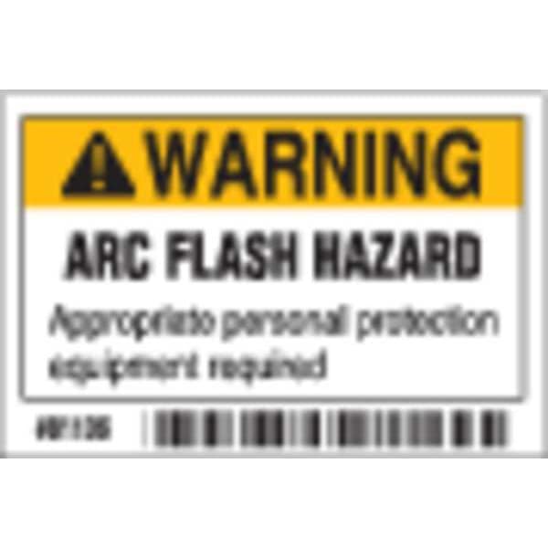 Brady Arc Flash Protection Label, 2 In. H, PK10, 81106 - 81106