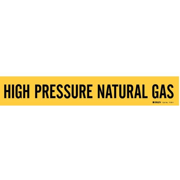 Brady Pipe Marker, High Pressure Natural Gas, Y, 7139-1 - 7139-1