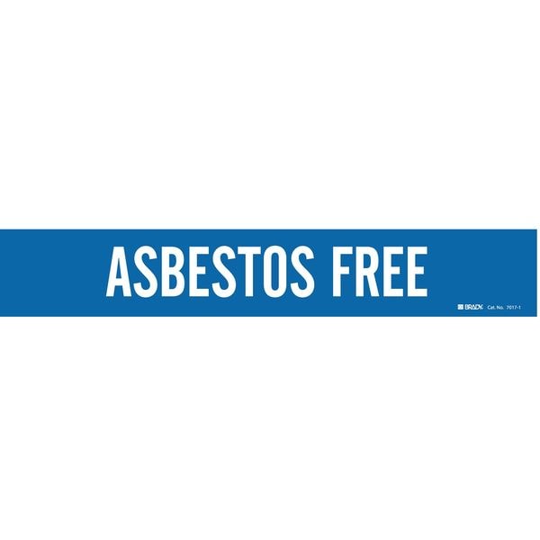 Brady Pipe Mrkr, Asbestos Free, 2-1/2 to7-7/8 In - 7017-1